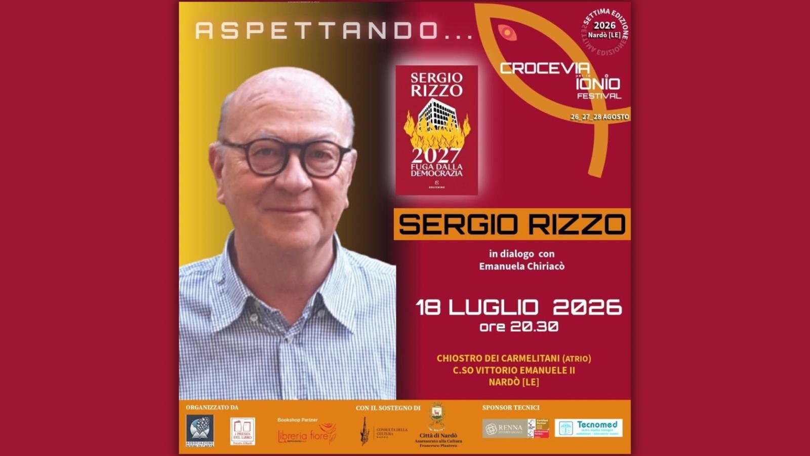 Locandina: Aspettando... Crocevia per lo Ionio Festival, Sergio Rizzo presenta 2027. Fuga dalla democrazia